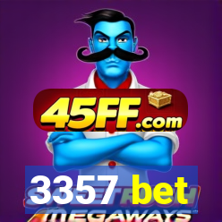 3357 bet